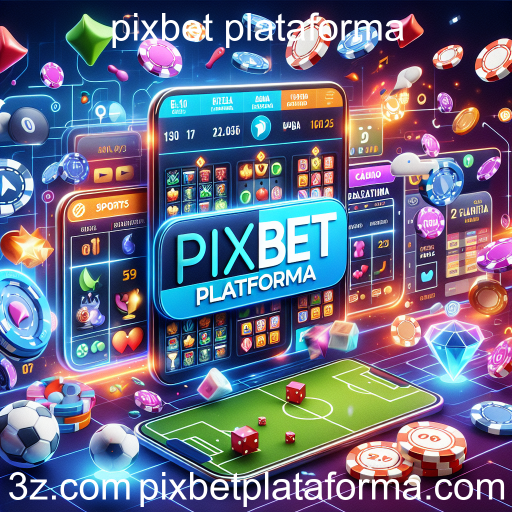 Explorando as Apostas na Plataforma PixBet: Guia Completo